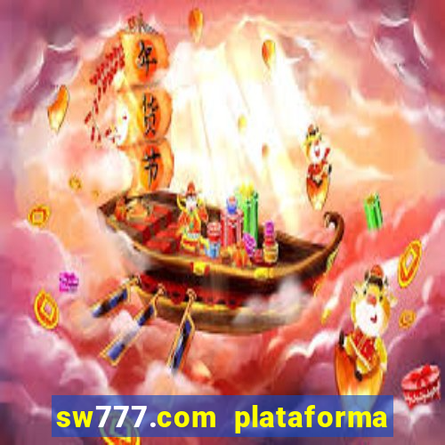 sw777.com plataforma cassino online